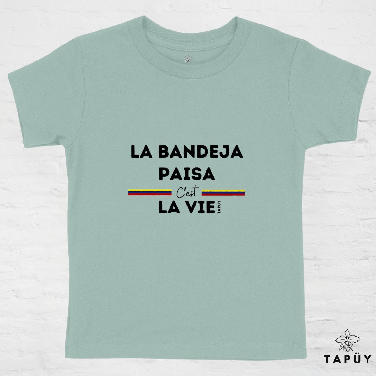 T-Shirt Enfant La Bandeja Paisa C’est La Vie Vert / 4-6 de la marque Tapüy