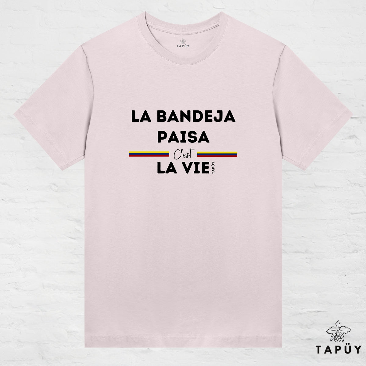 T-Shirt Femme - La Bandeja Paisa C’est La Vie Rose Clair / XS de la marque Tapüy